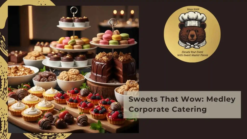 Sweets That Wow Medley Corporate Catering